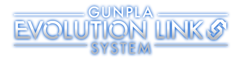 GUNPLA EVOLUTION LINK SYSTEM