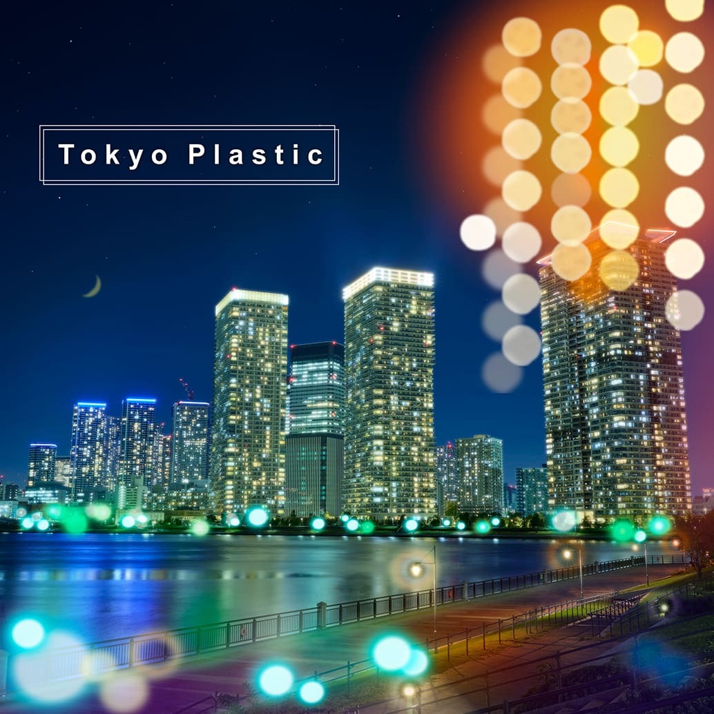 Tokyo Plastic