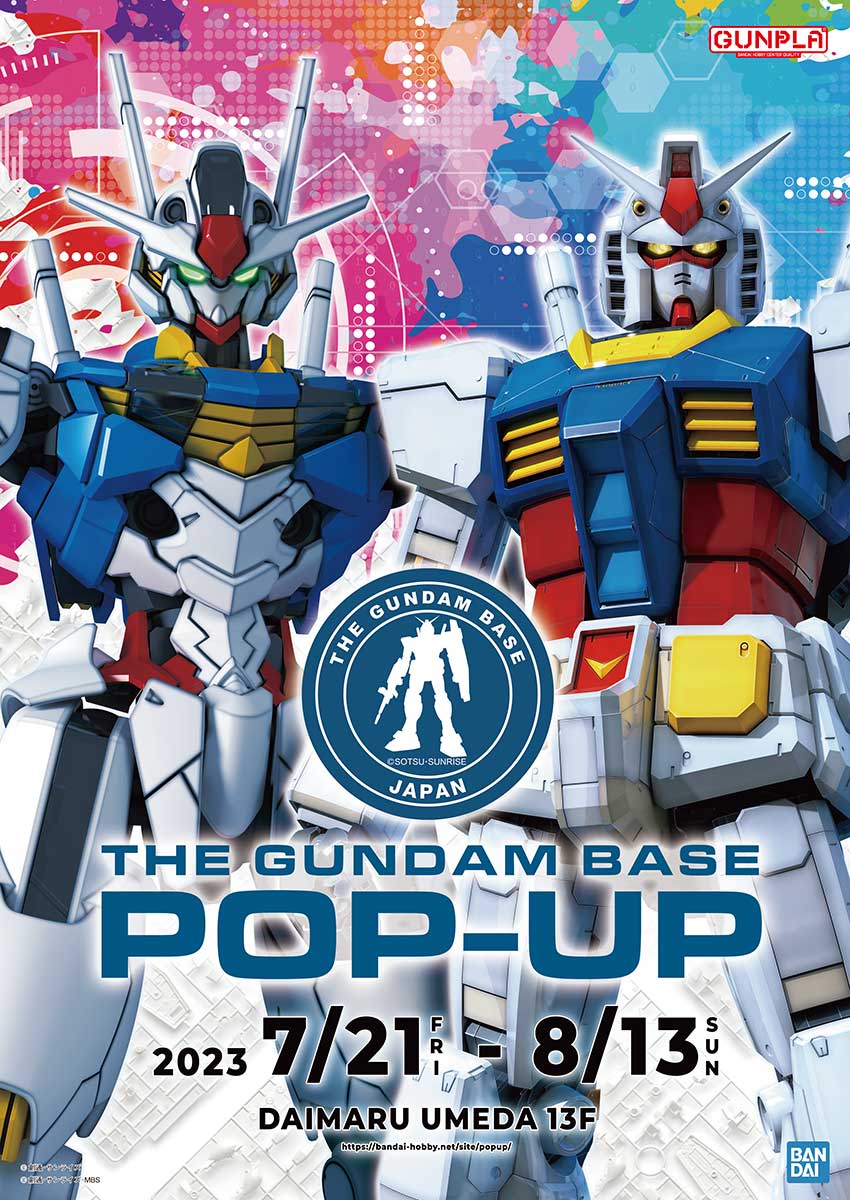 THE GUNDAM BASE POP-UP IN OSAKA | バンダイ ホビーサイト